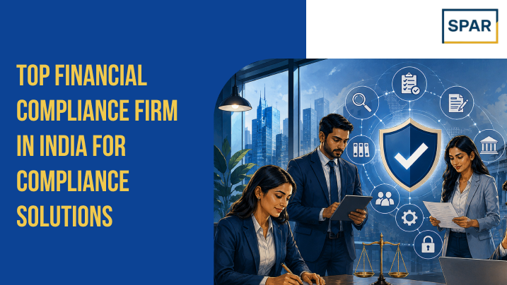 Top Financial Compliance Firm in India for Compliance Solutions